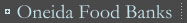 ONEIDA FOOD BANKS